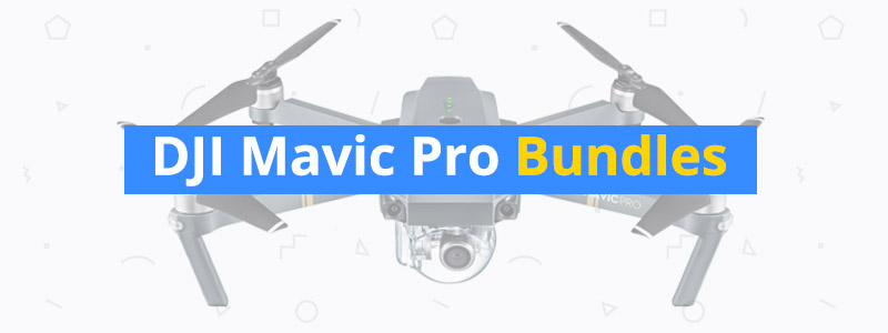How to Save with DJI Mavic Pro Bundle Kits