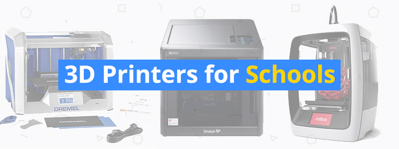 Best 3D Printers for Schools and Libraries