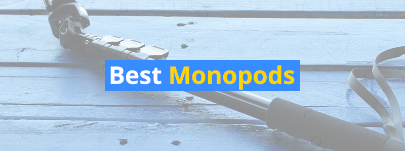 6 Best Monopods in 2019 for DSLRs