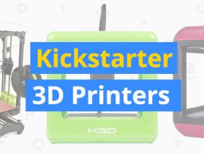 Best 3D Printers with Kickstarter Origins