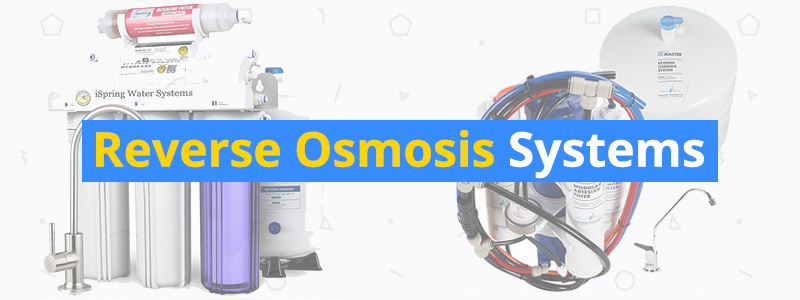 Best Reverse Osmosis Systems of 2018