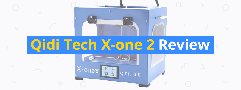 Qidi Tech X-one 2 Review
