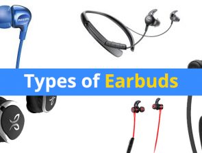 Types of Earbuds