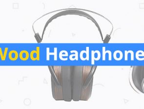 Best Wood Headphones of 2019