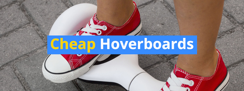 6 Best Cheap Hoverboards of 2019