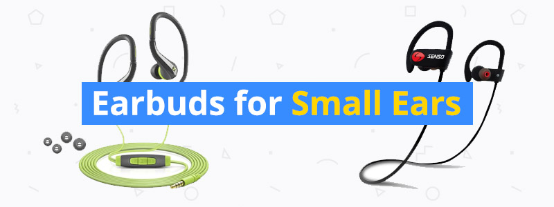 Best Earbuds for Small Ears