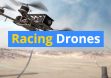 Fastest Racing Drones of 2019