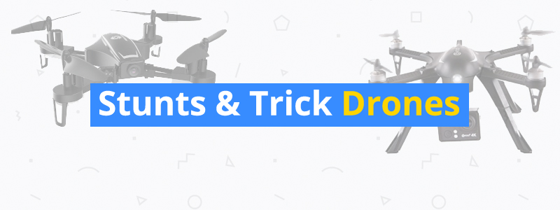 7 Cool Stunt & Trick Drones