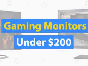 Best Gaming Monitors Under $200