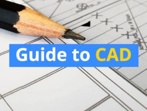 Beginner’s Guide to Computer Aided Design (CAD)