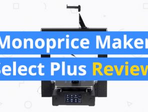 Monoprice Maker Select Plus Review