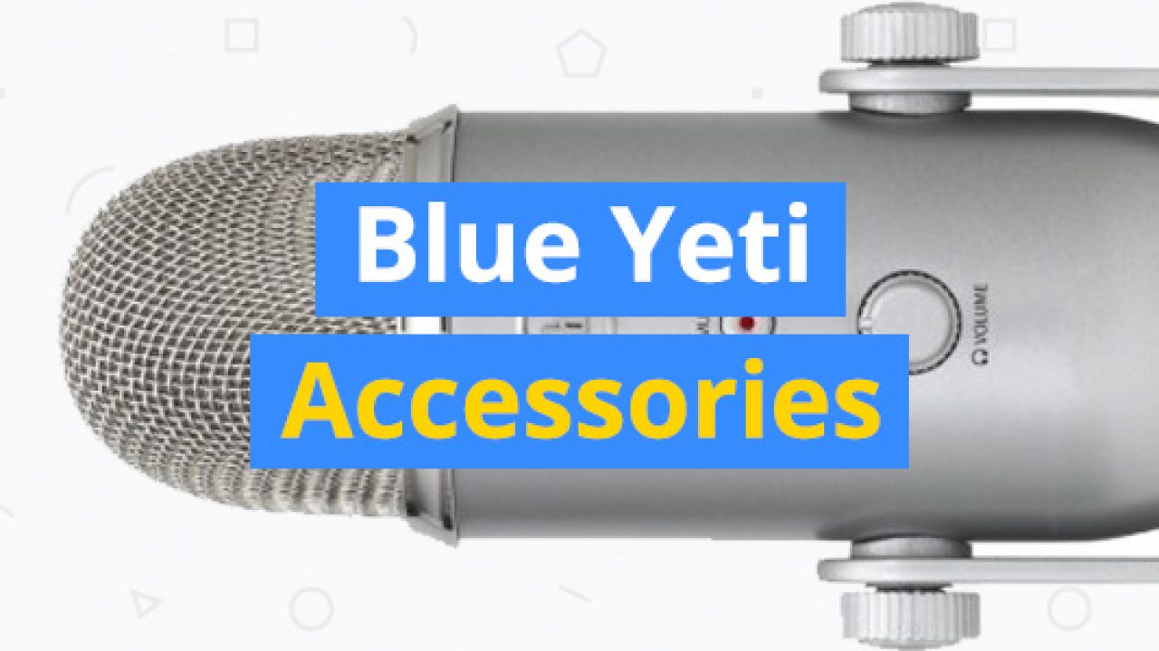 11 Best Blue Yeti Speaker Accessories Stands Pop Filters Etc