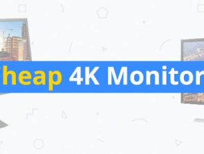 5 Best Cheap 4K Monitors