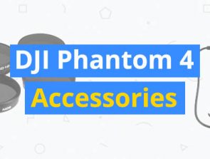 15 Best DJI Phantom 4 Accessories