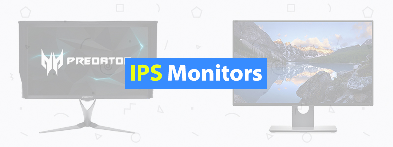 5 Best IPS Monitors of 2019