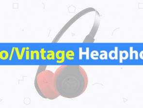 Best Retro and Vintage Headphones