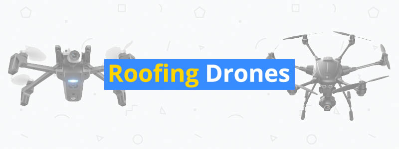 6 Excellent Drones for Roof Inspections