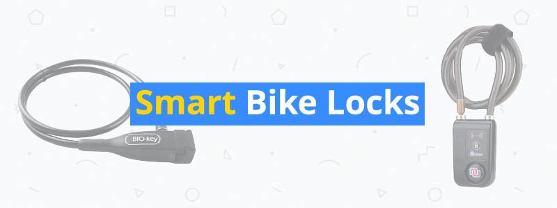 5 Best Smart Bike Locks of 2019