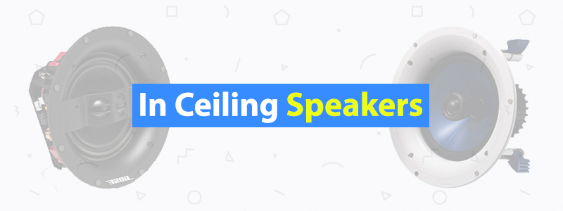 10 Best In-Ceiling Speakers of 2019