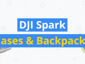 8 Best DJI Spark Cases & Backpacks