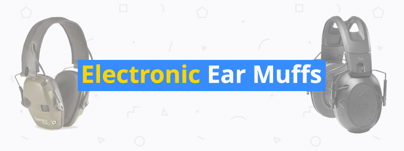 9 Best Electronic Ear Muffs of 2019