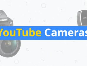 6 Best Cameras for YouTube of 2019