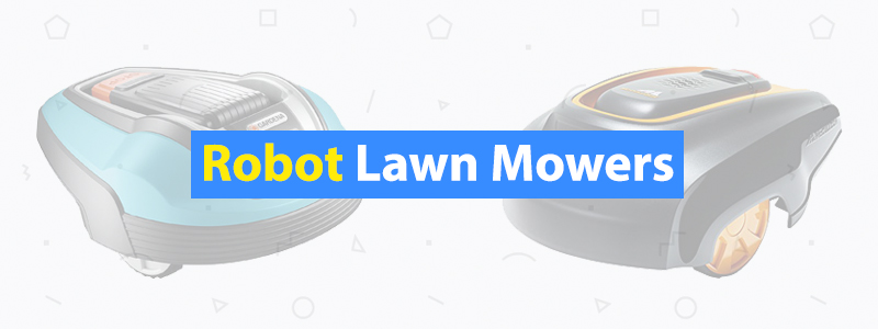 6 Best Robot Lawn Mowers of 2019