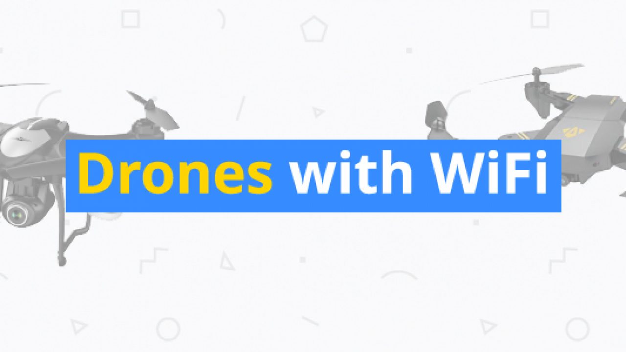 best wifi drone