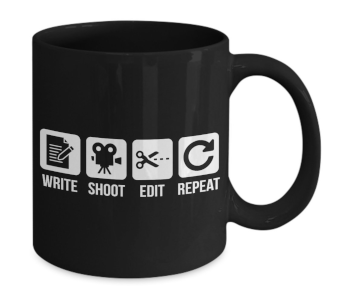Write Shoot Edit Repeat Coffee Mug