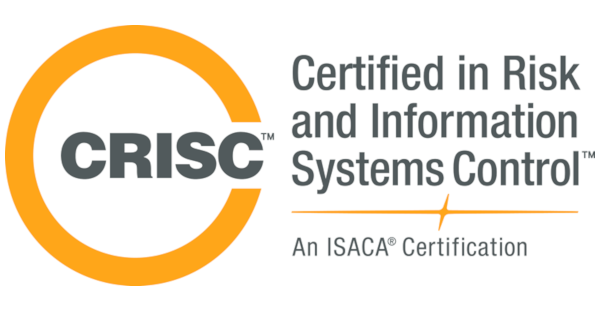 ISACA: CRISC (Certified in Risk and Information Systems Control)